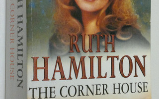 Ruth Hamilton : The Corner House