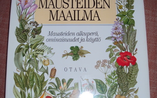 Mausteiden maailma, alkuperä, ominaisuudet ja käyttö