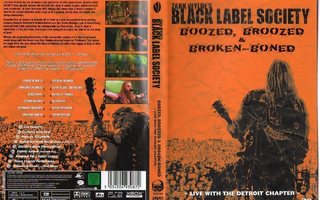 BLACK LABEL SOCIETY BOOZED, BROOZED & BROKEN-BONED	(36 951)