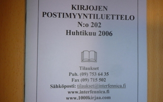 Kirjojen postimyyntiluettelo N:o 202 Huhtikuu 2006