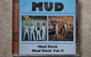 Mud: Mud Rock + Mud Rock Vol II, CD.