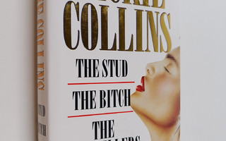 Jackie Collins : The Stud - The Bitch ; The Love Killers