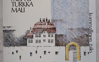 MIKA JA TURKKA MALI: Kummallinen Talo – LP 1986 + sanaliite
