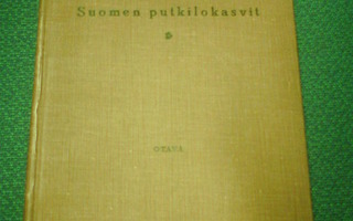 Ilmari Hiitonen : Suomen putkilokasvit ( 1 p. 1934) Sis.pk:t