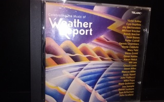 CD CELEBRATING THE MUSIC OF WEATHER REPORT ( SIS POSTIKULU