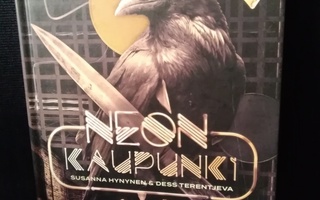 Susanna Hynynen & Dess Terentjeva: Neonkaupunki