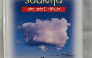 Suomalainen sääkirja - etanasta El Niñoon 1.p
