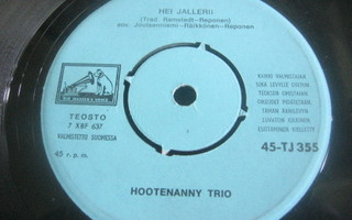 7" - Hootenanny Trio - Hei Jallerii / Serenaadi