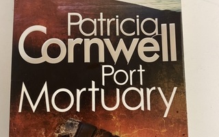 Pokkari: Patricia Cornwell - Port Mortuary