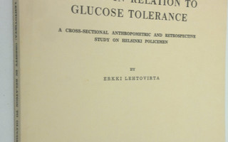 Erkki Lehtovirta : Obesity in relation to glucose toleran...