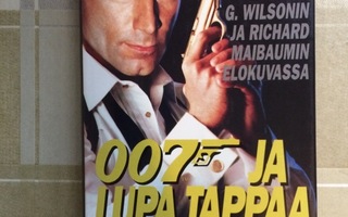 John Gardner: James Bond 007 ja lupa tappaa