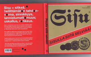 Lahtinen, Rauno: Sisulla siitä selviää! Atena Kustannus 2008