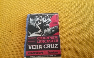 Tulitikkuetiketti, Vera Cruz