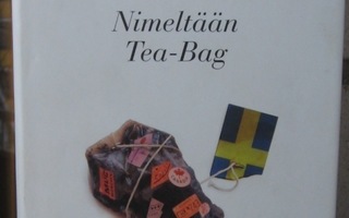 Henning Mankell: Nimeltään Tea-Bag, Otava 2004. 1p. 379 s.