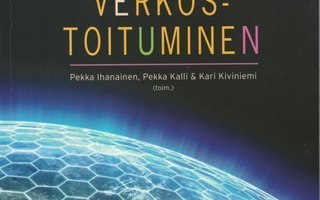 Pekka Ihanainen (toim.): Sosiaalinen media ja verkostoitumin