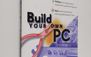 Morris Rosenthal : Build Your Own PC