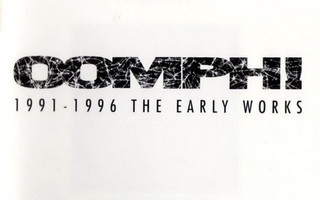 OOMPH! - 1991-1996 The Early Works