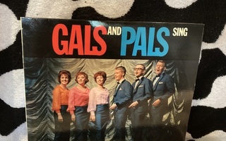 Gals And Pals –Gals And Pals Sing Gals And Pals' FavoritesLP