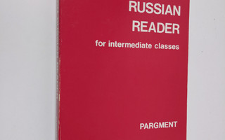 Lila Pargment : Modern Russian Reader for Intermediate Cl...