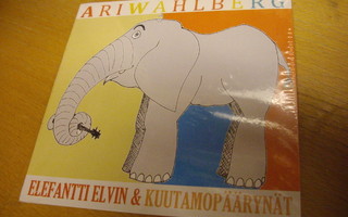 Ari Wahlberg: Elefantti Elvin &Kuutamopäärynät CD ( UUSI!! )