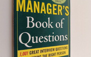 John Kador : The Manager's Book of Questions: 1001 Great ...