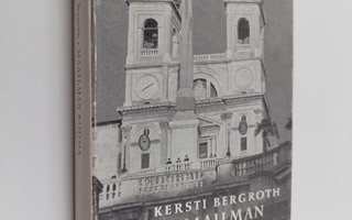 Kersti Bergroth : Maailman Rooma