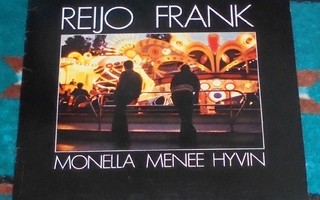 REIJO FRANK ~ Monella Menee Hyvin ~ LP