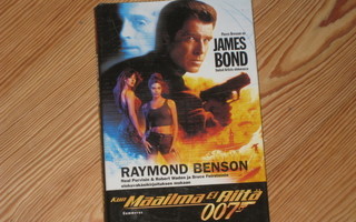 Benson, Raymond: Kun maailma ei riitä (James Bond) 1.p skp