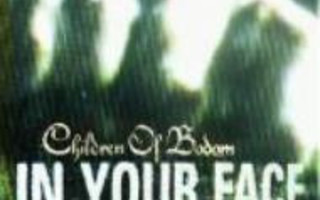 CHILDREN OF BODOM In Your Face cd-single
