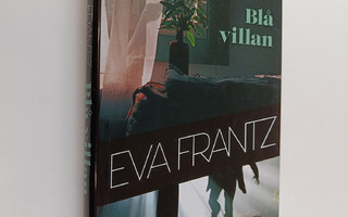 Eva Frantz : Blå villan