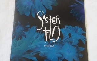 7" SISTER FLO Hyvinkää EP