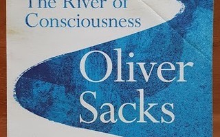 Oliver Sacks: The River of Consciousness