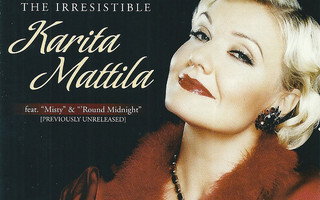 KARITA MATTILA : The irresistible