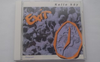 EXIT - KELLO KÄY . cd ( Hyvä kunto )