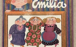 Camilla Mickwitz: Emilia och de små tanterna.