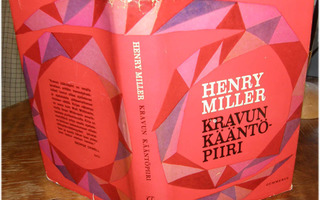 Henry Miller - Kravun kääntöpiiri - Gummerus sid. 4p.