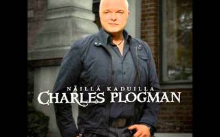 Charles Plogman - Näillä kaduilla -cd