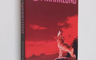 Liza Marklund : Den röda vargen (ERINOMAINEN)