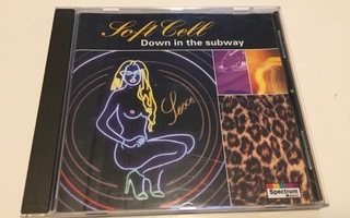 Soft Cell: Down in the subway (CD)