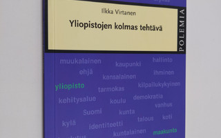 Ilkka Virtanen : Yliopistojen kolmas tehtävä