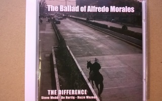 The Difference - The Ballad Of Alfredo Morales CD