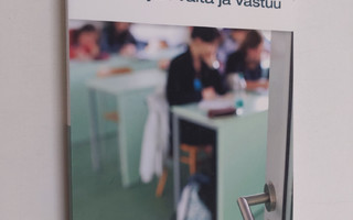 Markku Poutala : Opettajan valta ja vastuu