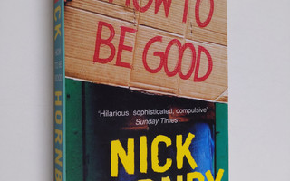 Nick Hornby : How to be good