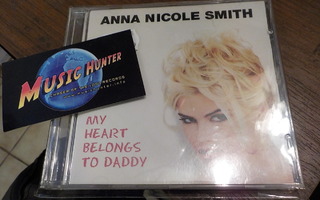 ANNA NICOLE SMITH - MY HEART BELONGS TO DADDY CDS