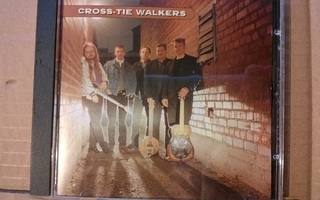 Cross-Tie Walkers - Cross-Tie Walkers CD