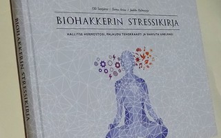 Sovijärvi - Arina - Halmetoja : Biohakkerin stressikirja