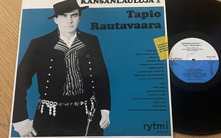 Tapio Rautavaara – Kansanlauluja 1. (LP)