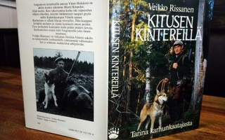 Rissanen : Kitusen kintereillä - tarina karhunkaatajasta