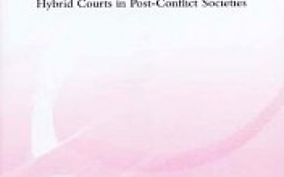BRINGING JUSTICE CLOSER hybrid courts in.. Kuosmanen  UUSI