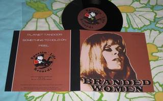 7" BRANDED WOMEN Planet Tandoor (Sportin' Life Records 2001)